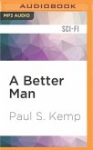 A Better Man: An Egil & Nix Tale