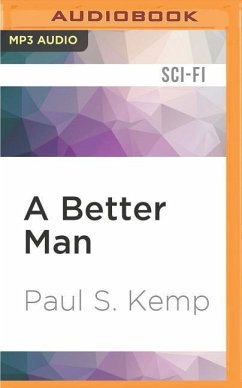 A Better Man: An Egil & Nix Tale - Kemp, Paul S.