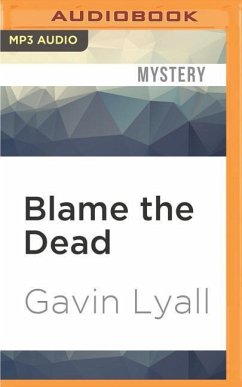 Blame the Dead - Lyall, Gavin