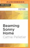 Beaming Sonny Home