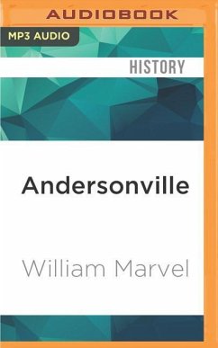 Andersonville: The Last Depot - Marvel, William