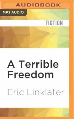 A Terrible Freedom - Linklater, Eric