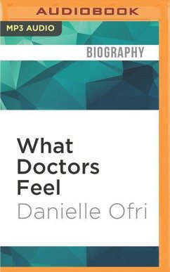What Doctors Feel - Ofri, Danielle