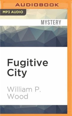 Fugitive City - Wood, William P