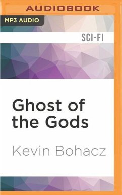 Ghost of the Gods - Bohacz, Kevin