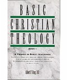 Basic Christian Theology - Vol. 1