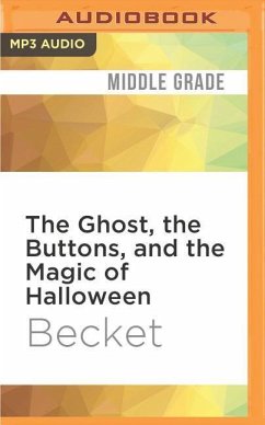 The Ghost, the Buttons, and the Magic of Halloween - Becket