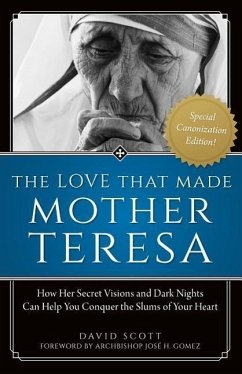 The Love That Made Mother Teresa - Scott, David