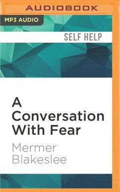 A Conversation with Fear - Blakeslee, Mermer