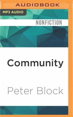 Community: The Structure of Belonging - Block, Peter