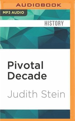 Pivotal Decade - Stein, Judith