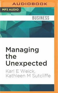 Managing the Unexpected - Weick, Karl E; Sutcliffe, Kathleen M