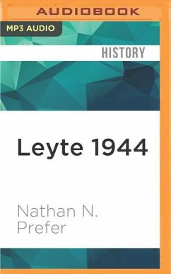 Leyte 1944: The Soldiers' Battle - Prefer, Nathan N.