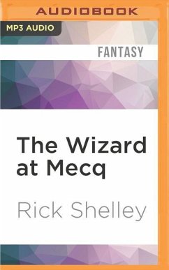 The Wizard at Mecq - Shelley, Rick