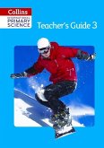 Collins International Primary Science - Teacher's Guide 3