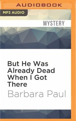 But He Was Already Dead When I Got There - Paul, Barbara