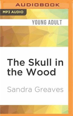 The Skull in the Wood - Greaves, Sandra