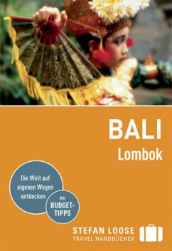 Stefan Loose Travel Handbücher Reiseführer Bali, Lombok - Loose, Mischa