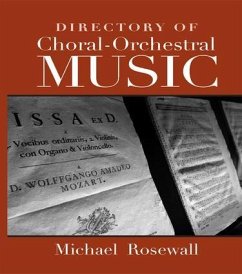 Directory of Choral-Orchestral Music - Rosewall, Michael