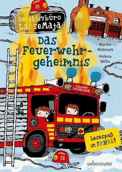 Das Feuerwehrgeheimnis / Detektivbüro LasseMaja Bd.23 - Widmark, Martin