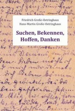 Suchen, Bekennen, Hoffen, Danken - Große-Oetringhaus, Friedrich;Große-Oetringhaus, Hans-Martin