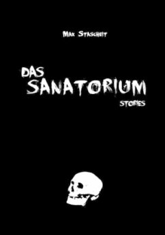 Das Sanatorium - Stascheit, Max