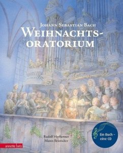 Weihnachtsoratorium, m. Audio-CD - Bach, Johann Sebastian;Herfurtner, Rudolf