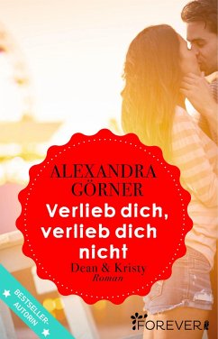 Verlieb dich, verlieb dich nicht (eBook, ePUB) - Görner, Alexandra