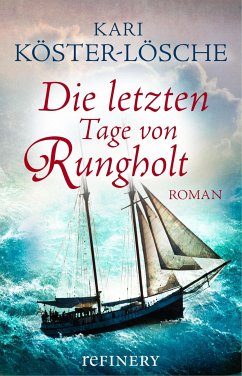 Die letzten Tage von Rungholt (eBook, ePUB) - Köster-Lösche, Kari