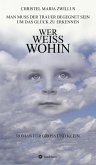 Wer weiß wohin (eBook, ePUB)