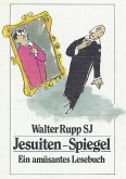 Jesuiten-Spiegel (eBook, ePUB)