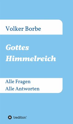 Gottes Himmelreich (eBook, ePUB) - Borbe, Volker