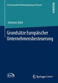 Grundsätze Europäischer Unternehmensbesteuerung (eBook, PDF)