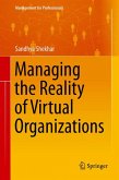 Managing the Reality of Virtual Organizations (eBook, PDF)