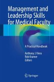 Management and Leadership Skills for Medical Faculty (eBook, PDF)