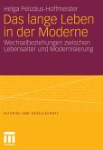 Das lange Leben in der Moderne (eBook, PDF)