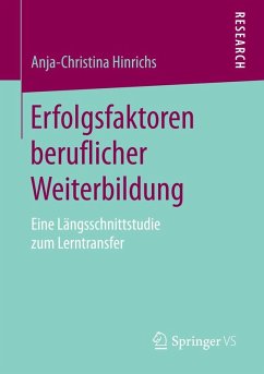 Erfolgsfaktoren beruflicher Weiterbildung (eBook, PDF) - Hinrichs, Anja-Christina