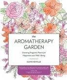 The Aromatherapy Garden (eBook, ePUB)