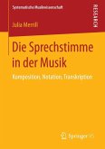 Die Sprechstimme in der Musik (eBook, PDF)