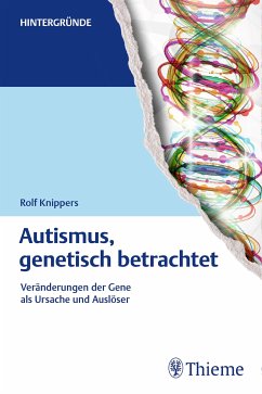 Autismus, genetisch betrachtet (eBook, ePUB) - Knippers, Rolf