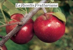 Le Ricette Fruttariane (eBook, ePUB) - Perricone, Gianluca
