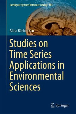 Studies on Time Series Applications in Environmental Sciences (eBook, PDF) - Bărbulescu, Alina