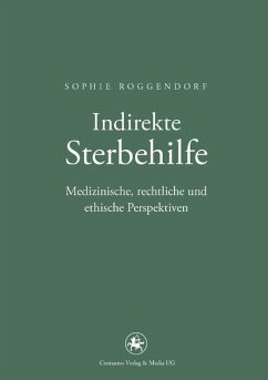 Indirekte Sterbehilfe (eBook, PDF) - Roggendorf, Sophie