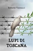 Lupi di Toscana (eBook, ePUB)