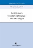 Dreigliedrige Standortsicherungsvereinbarung (eBook, PDF)