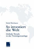 So investiert die Welt (eBook, PDF)