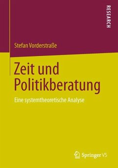 Zeit und Politikberatung (eBook, PDF) - Vorderstraße, Stefan