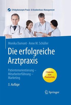 Die erfolgreiche Arztpraxis (eBook, PDF) - Dumont, Monika; Schüller, Anne M.