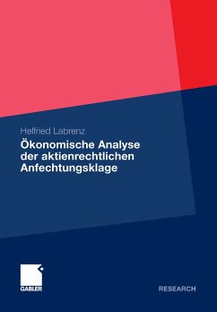 Ökonomische Analyse der aktienrechtlichen Anfechtungsklage (eBook, PDF) - Labrenz, Helfried