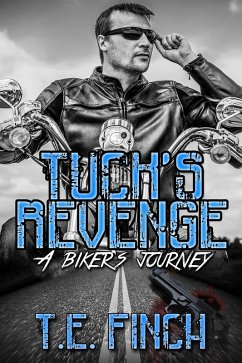 Cover Tucks Revenge A Biker's Journey (eBook, ePUB)